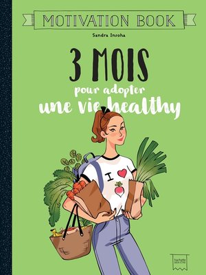 cover image of 3 mois pour adopter une vie healthy